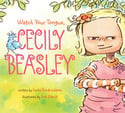 Go to Watch Your Tongue, Cecily Beasly by Lane Fredrickson