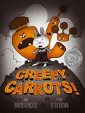 Go to Creepy Carrots by Aaron Reynolds