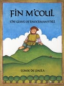 Go to Fin M'Coul: The Giant of Knockmany Hill by Tomie dePoala