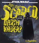 Go to Are You Scared Darth Vader? by Adam Rex