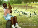 Go to The Other Side by Jacqueline Woodson