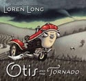 Go to Otis and the Tornado by Loren Long
