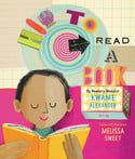 Go to How To Read a Book by Kwame Alexander