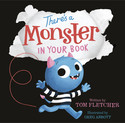 Go to There's a Monster in Your Book by Tom Fletcher