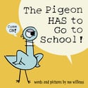 Go to The Pigeon Has to Go to School by Mo Willems