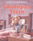 Go to Grandpas' Teeth by Rod Clement