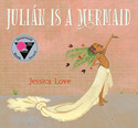 Go to Julian is a Mermaid by Jessica Love
