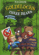 Go to Goldilocks & The Three Bears: You Choose by Eric Mark Braun