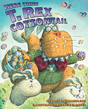 Go to Here's Comes T-Rex Cottontail by Lois G. Grambling
