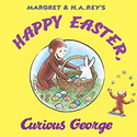 Go to Happy Easter Curious George by Margaret & H.A. Rey