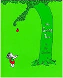 Go to The Giving Tree by Shel Silverstein